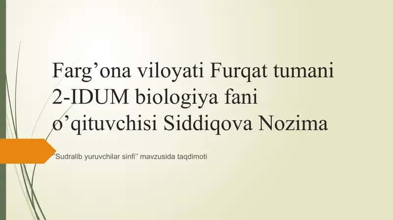 Sudralib yuruvchilar sinfi mavzusida taqdimoti