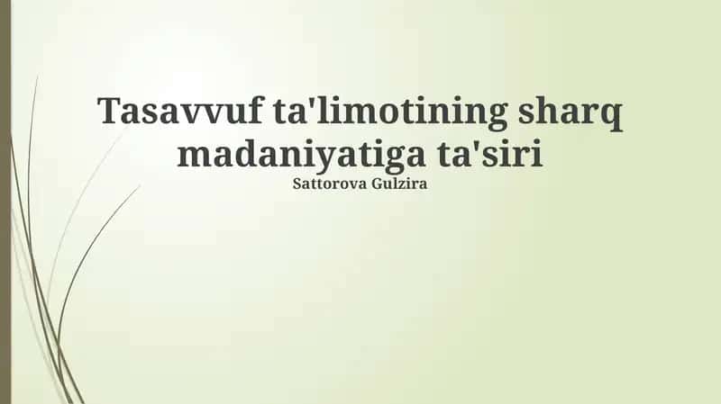 Tasavvuf ta'limotining sharq madaniyatiga ta'siri