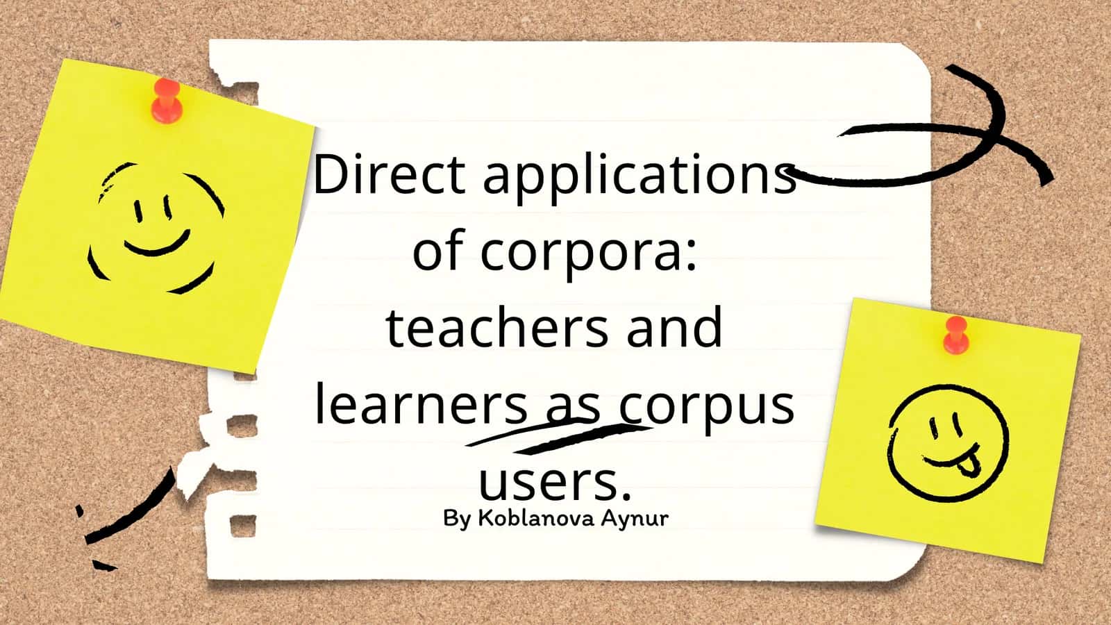 Direct application of corpora: Teachers and learners as a corpus users