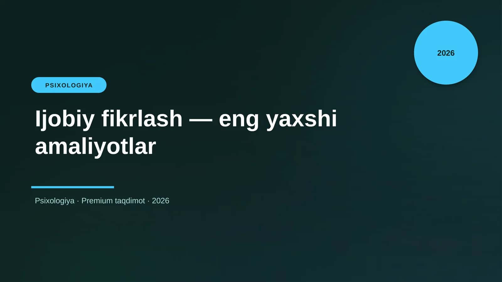 Ijobiy fikrlash — eng yaxshi amaliyotlar