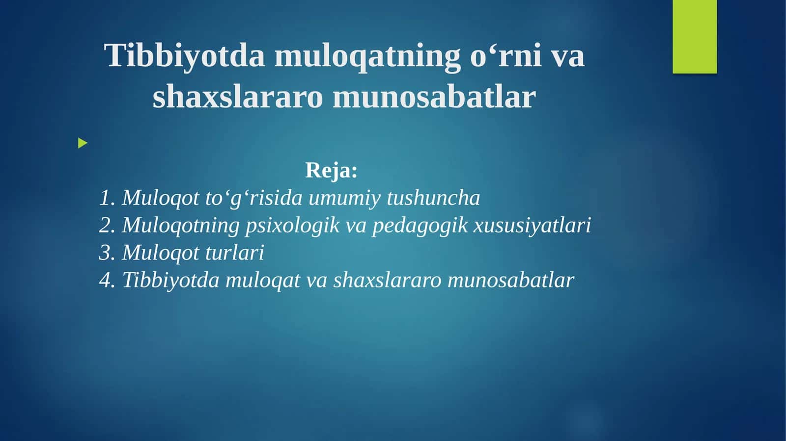 Tibbiyotda muloqatning o‘rni va shaxslararo munosabatlar