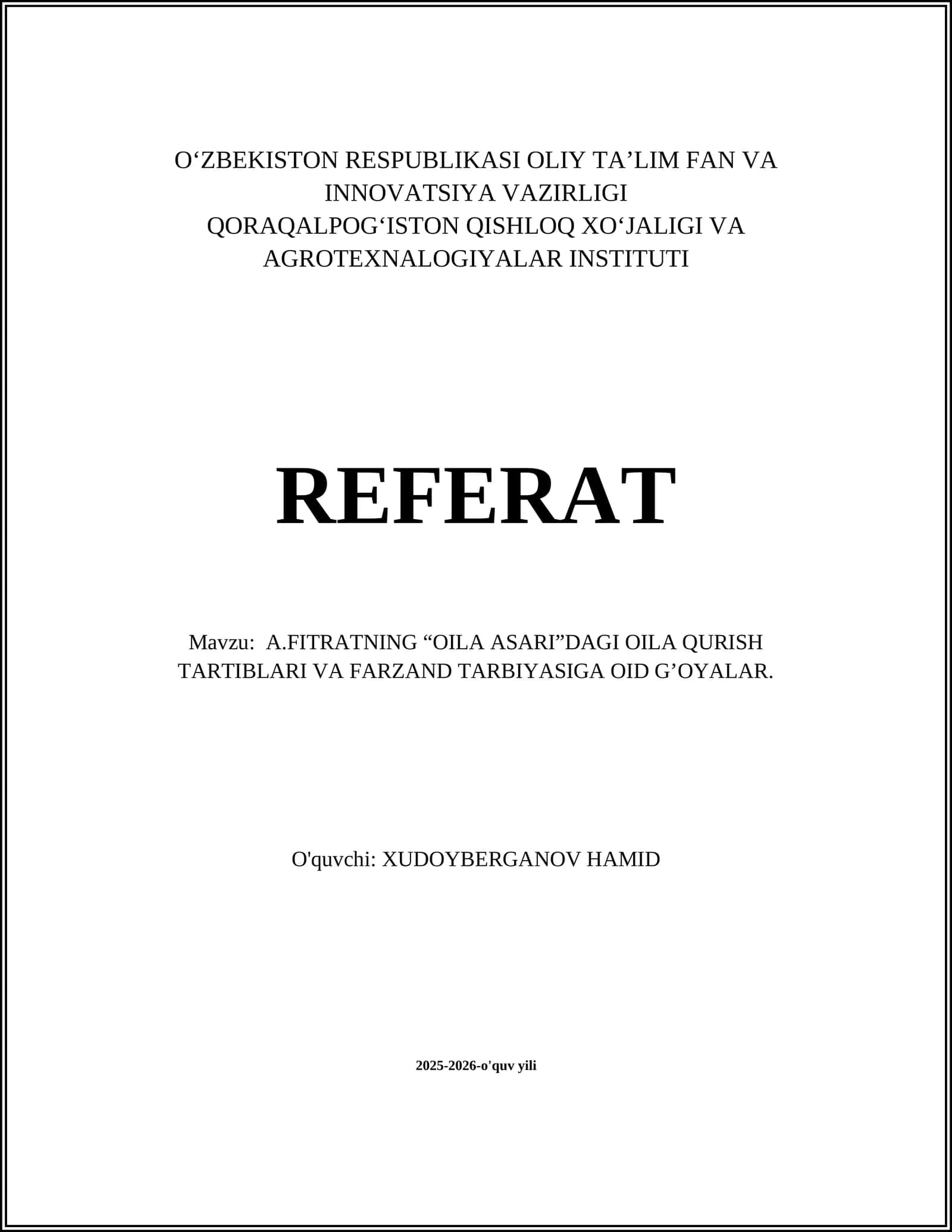 A.FITRATNING “OILA ASARI”DAGI OILA QURISH TARTIBLARI VA FARZAND TARBIYASIGA OID G’OYALAR
