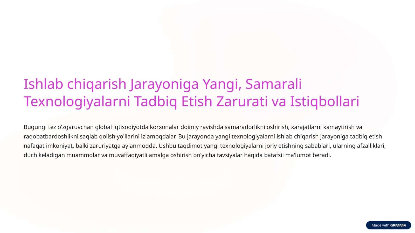 Ishlab chiqarish Jarayoniga Yangi, Samarali Texnologiyalarni Tadbiq Etish Zarurati va Istiqbollari