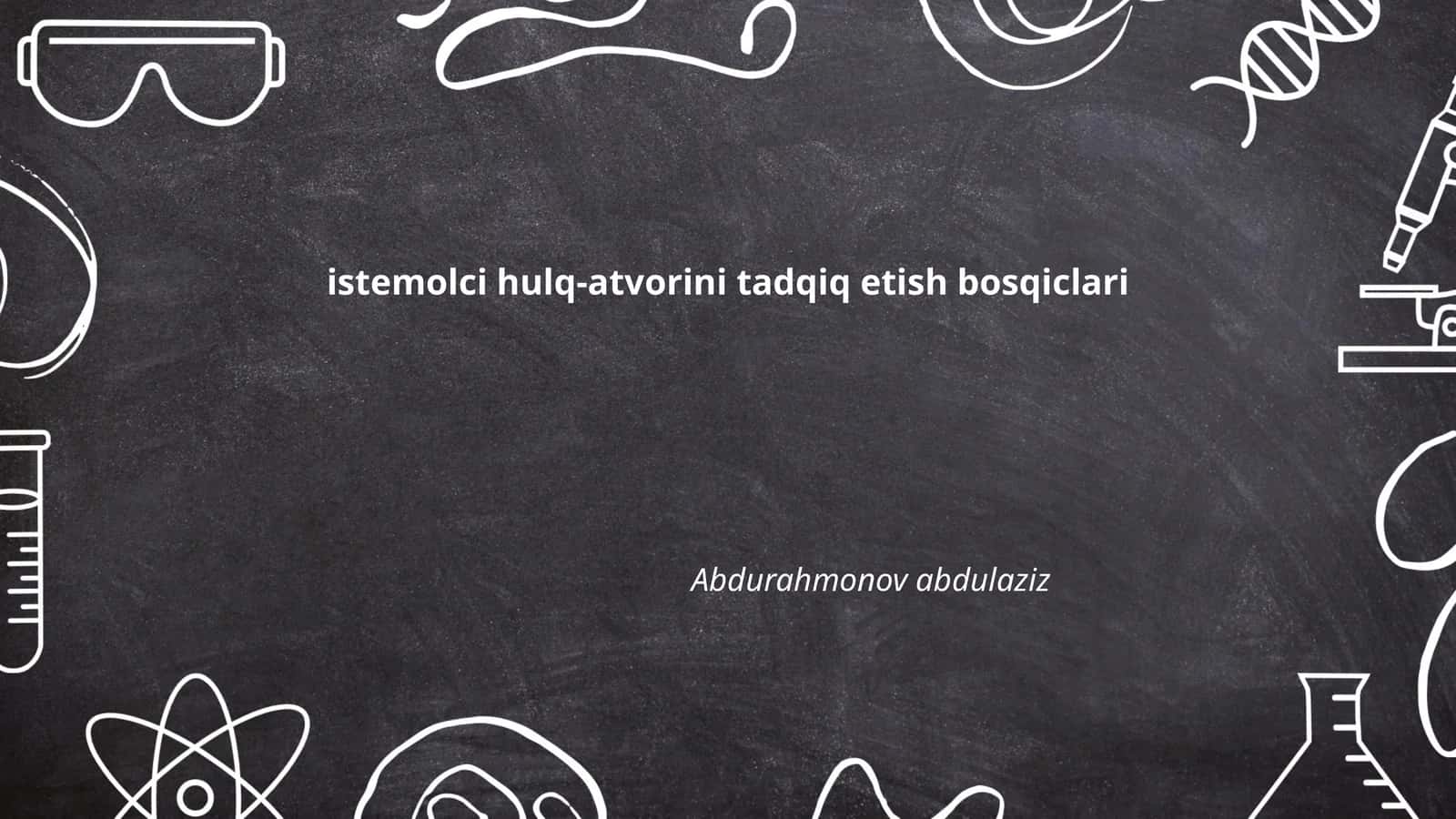 Istemolchi hulq-atvorini tadqiq etish bosqiclari