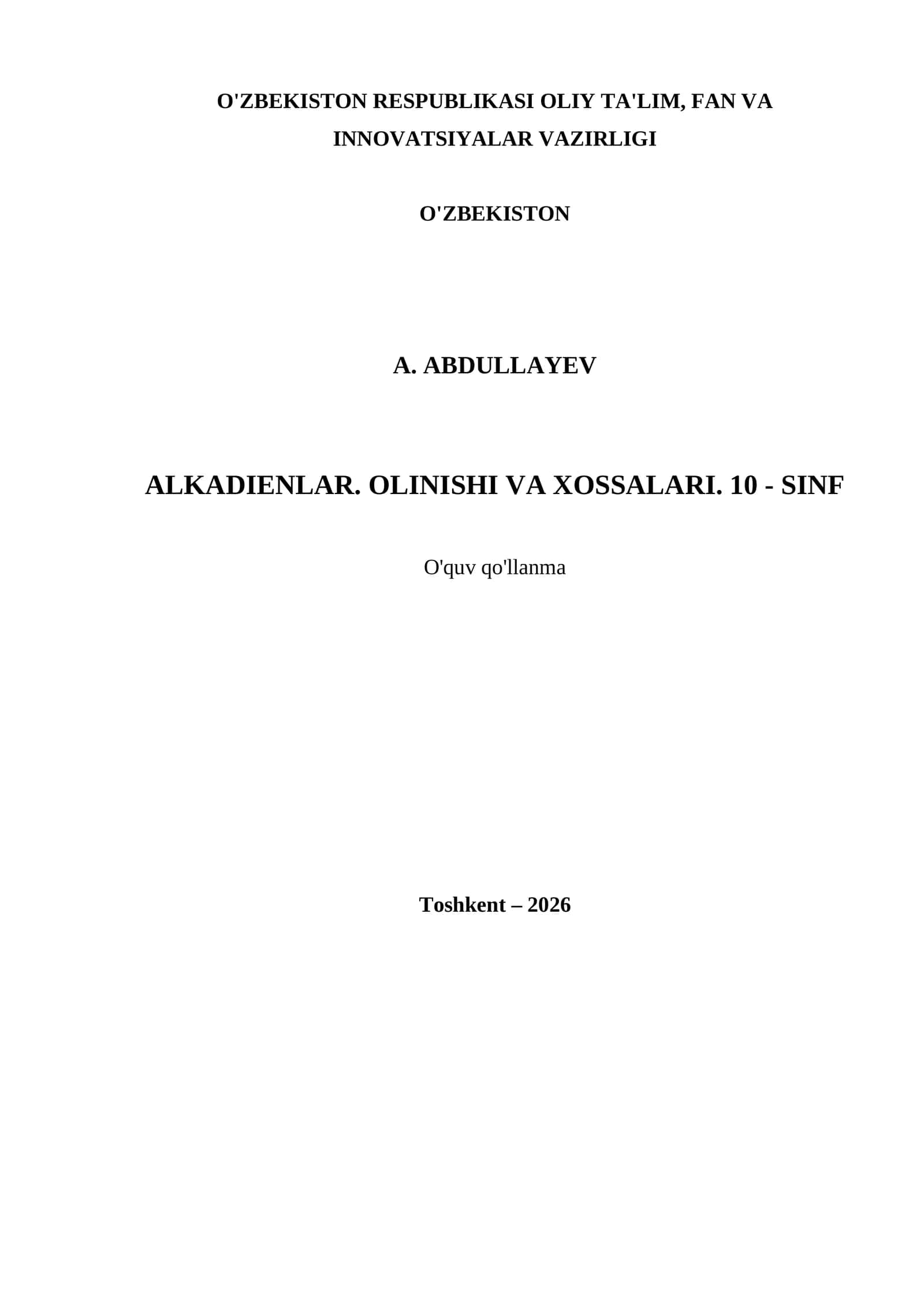 ALKADIENLAR. OLINISHI VA XOSSALARI. 10 - SINF