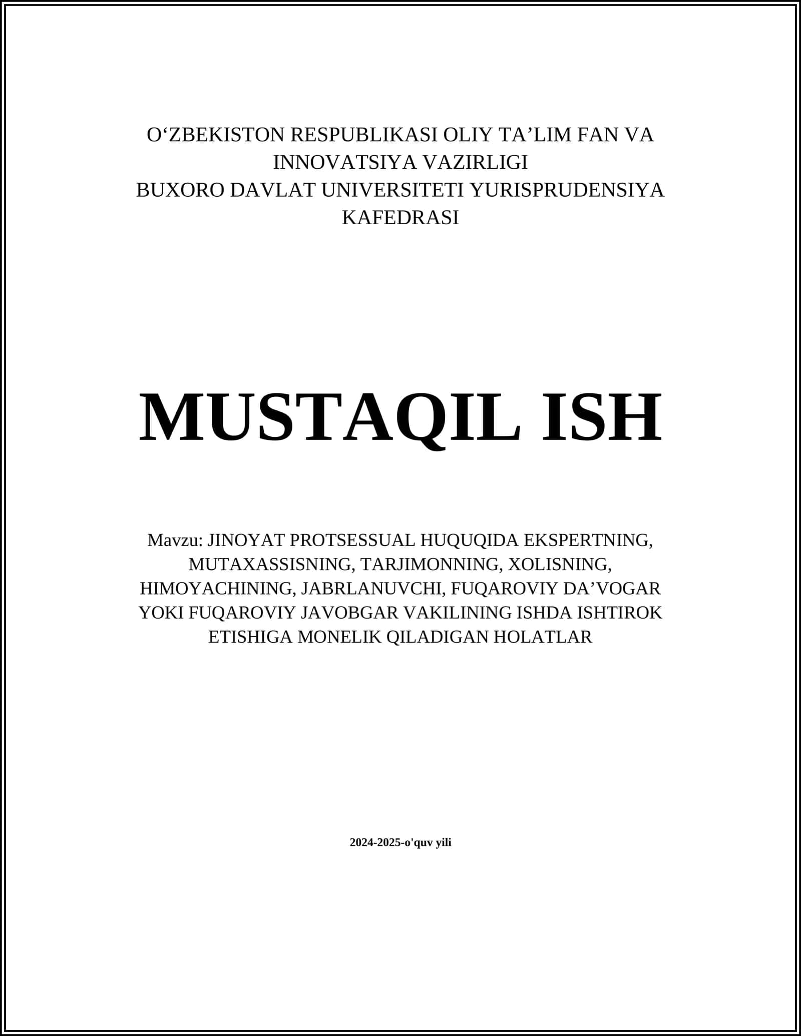 JINOYAT PROTSESSUAL HUQUQIDA EKSPERTNING ISHTIROK ETISH HOLATLARI