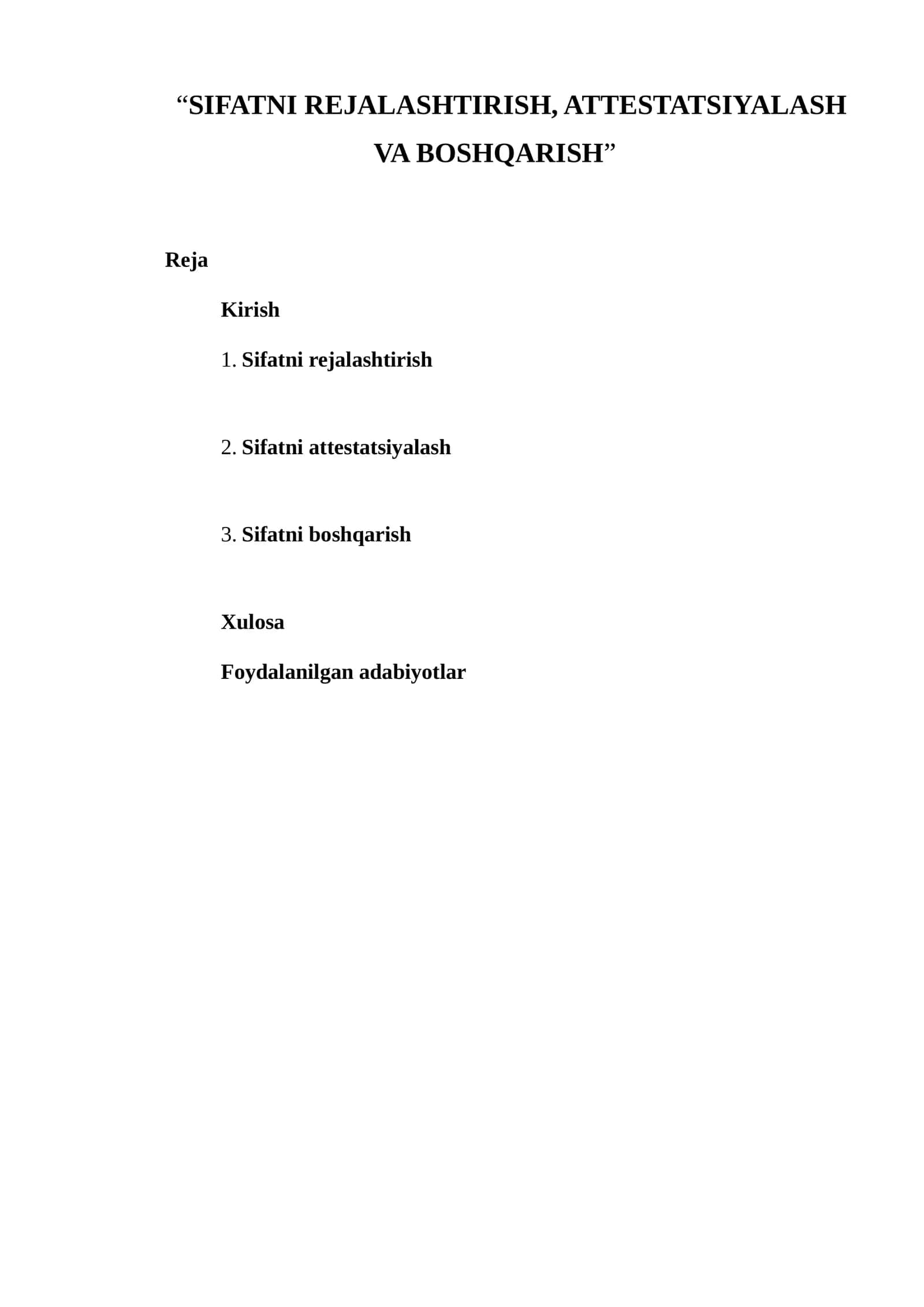 Sifatni Rejalashtirish, Attestatsiyalash va Boshqarish