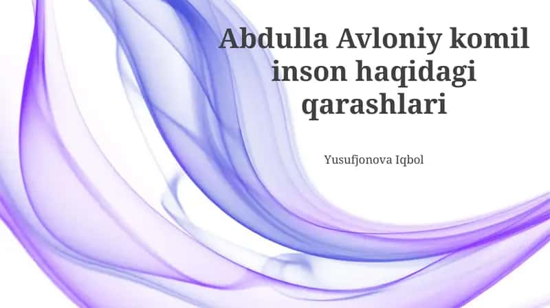 Avloniyning Inson Kamoloti Haqidagi Tasavvurlari