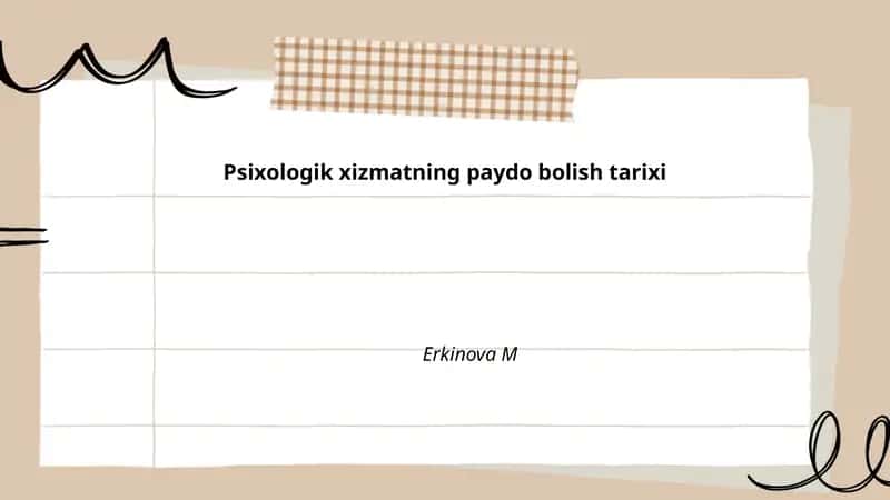 Psixologik xizmatning paydo bolish tarixi