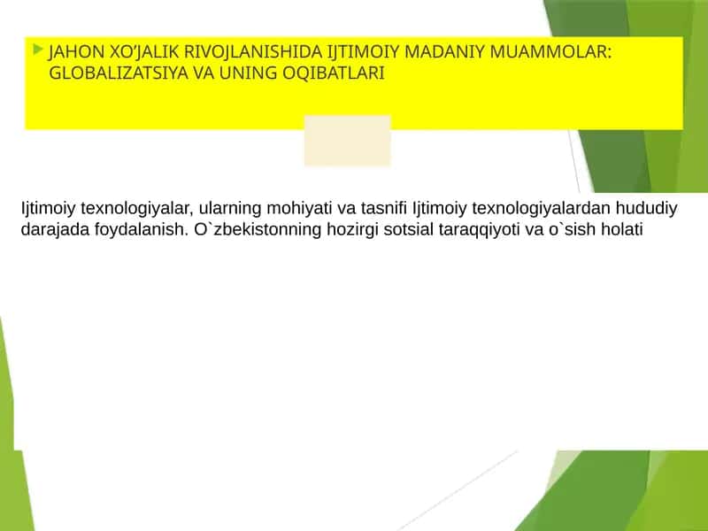 JAHON XO’JALIK RIVOJLANISHIDA IJTIMOIY MADANIY MUAMMOLAR: GLOBALIZATSIYA VA UNING OQIBATLARI