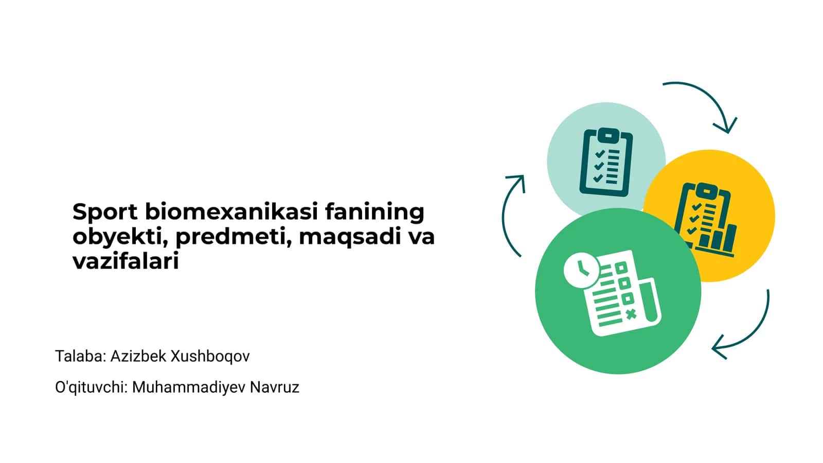 Sport biomexanikasi fanining obyekti, predmeti, maqsadi va vazifalari