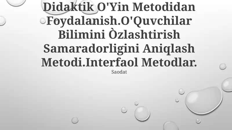 O'Qitishni Tashkil Qilishda Didaktik O'Yin Metodidan Foydalanish