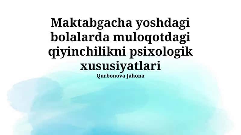 Muloqotdagi qiyinchilikni psixologik xususiyatlari
