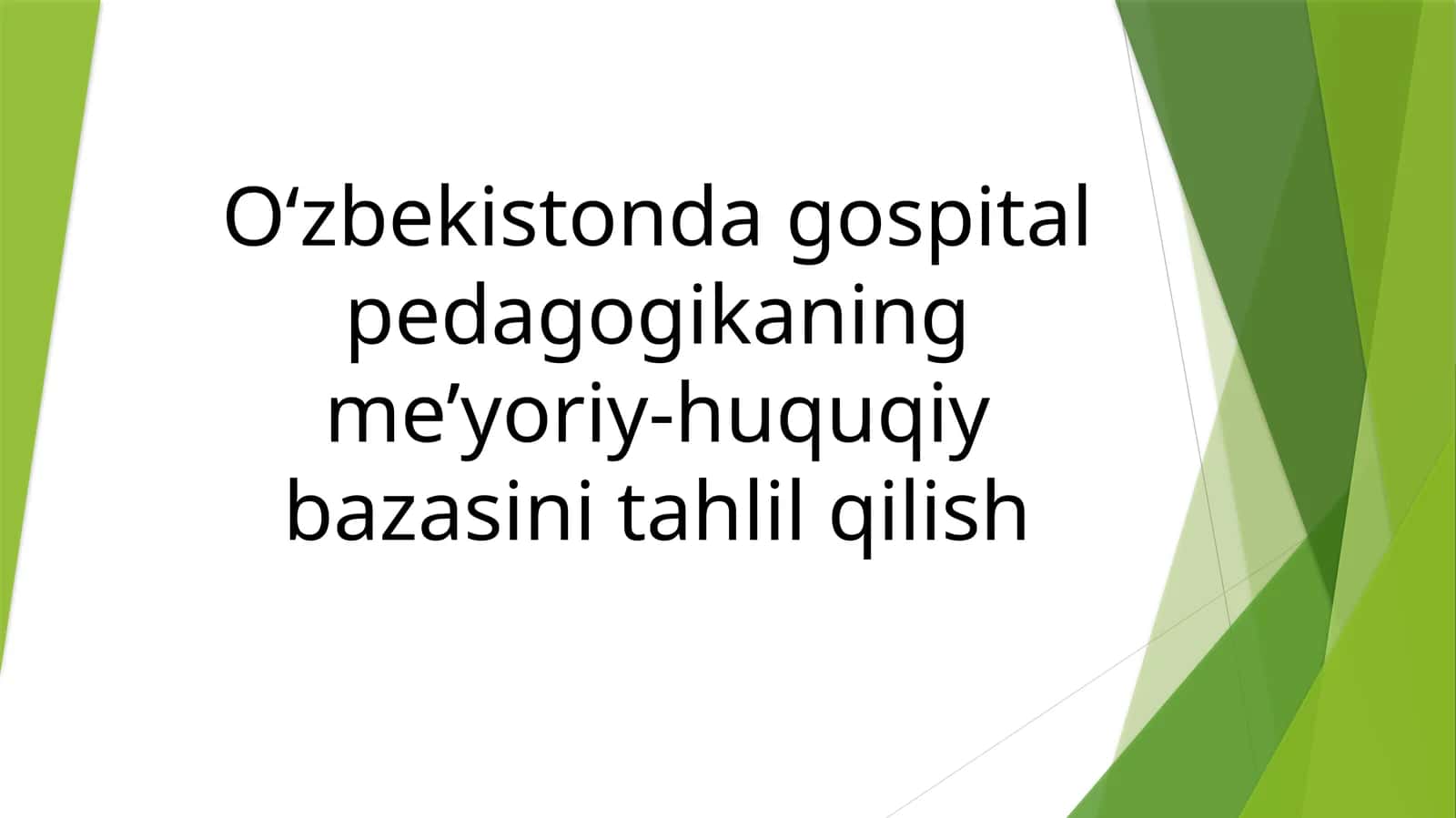 Oʻzbekistonda gospital pedagogikaning me’yoriy-huquqiy bazasini tahlil qilish