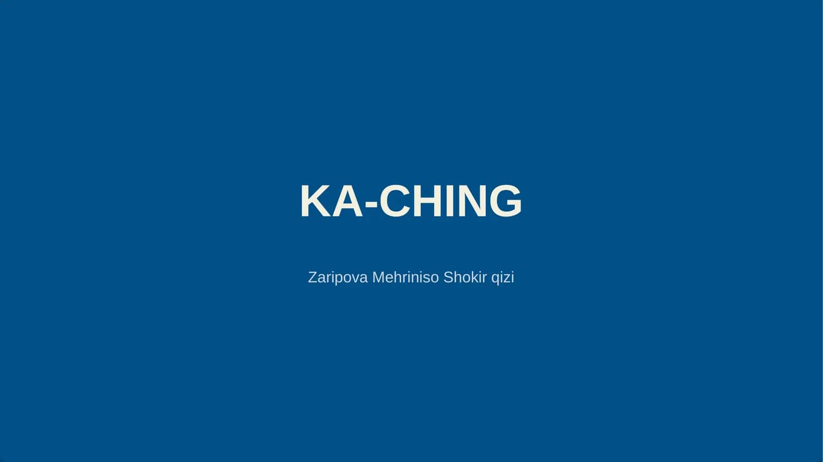 KA-CHING