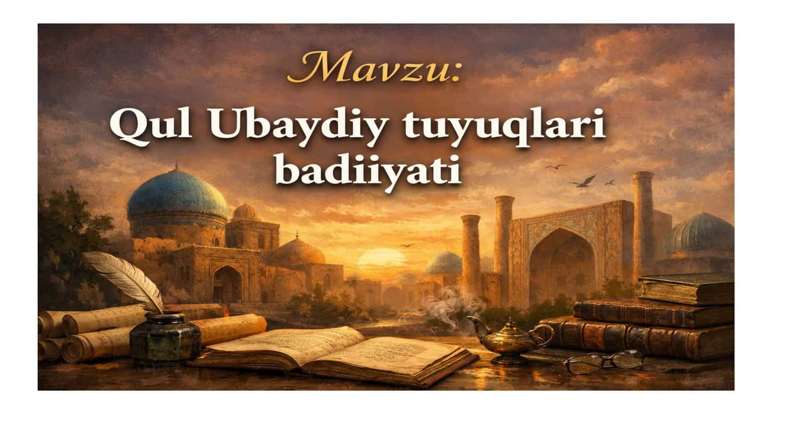 Qul Ubaydiy tuyuqlarining mazmuniy xususiyatlari