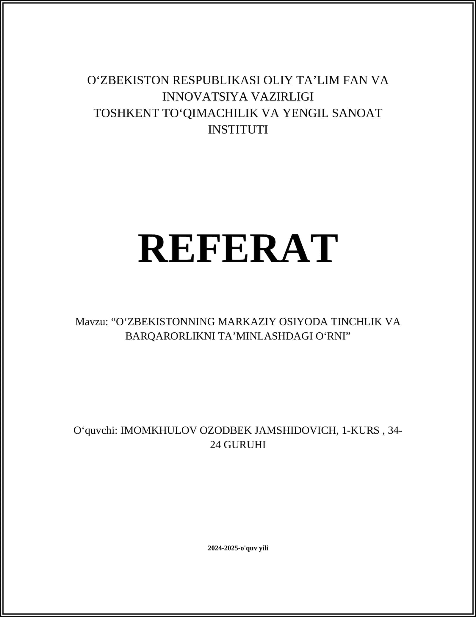 O‘ZBEKISTONNING MARKAZIY OSIYODA TINCHLIK VA BARQARORLIKNI TA’MINLASHDAGI O‘RNI