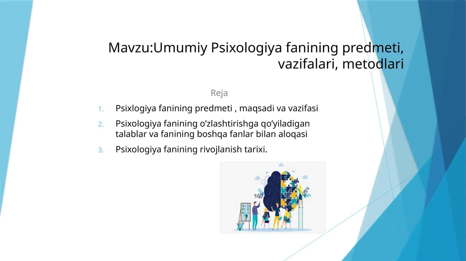 Umumiy Psixologiya fanining predmeti, vazifalari, metodlari