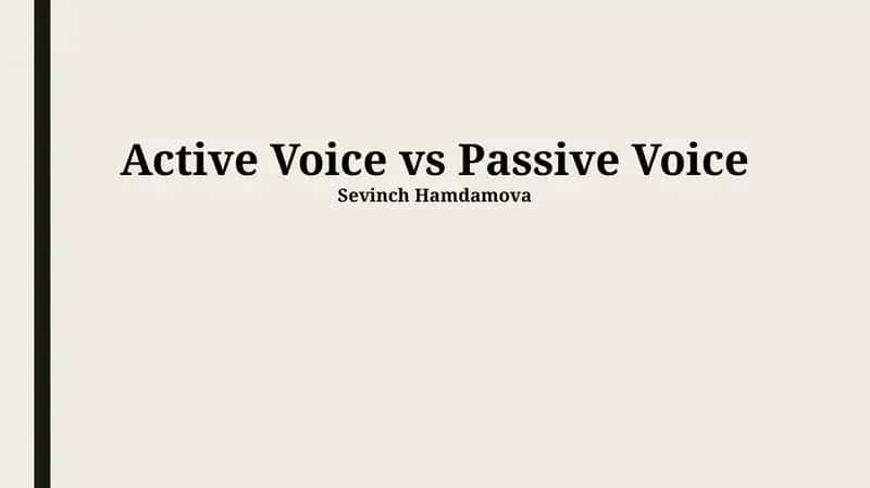 Active Voice vs Passive Voice
