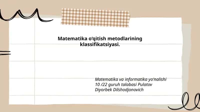 Pedagogik mezonlarga ko‘ra matematik o‘qitish metodlarining klassifikatsiyasi