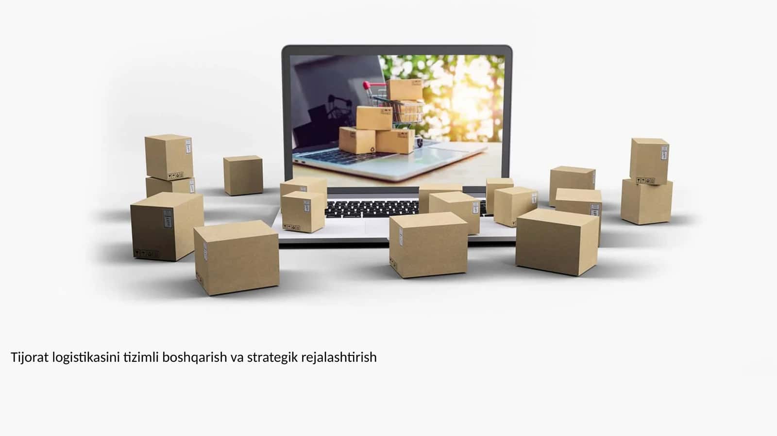 Tijorat logistikasini tizimli boshqarish va strategik rejalashtirish