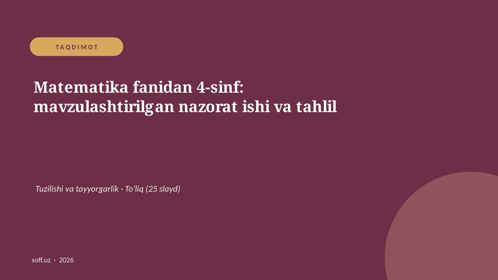 Matematika fanidan 4-sinf: mavzulashtirilgan nazorat ishi va tahlil