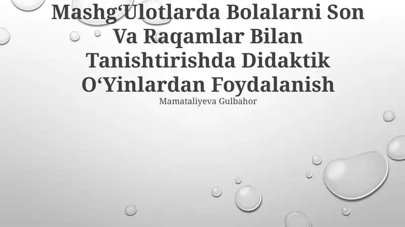 MashgʻUlotlarda Bolalarni Son Va Raqamlar Bilan Tanishtirishda Didaktik OʻYinlardan Foydalanish