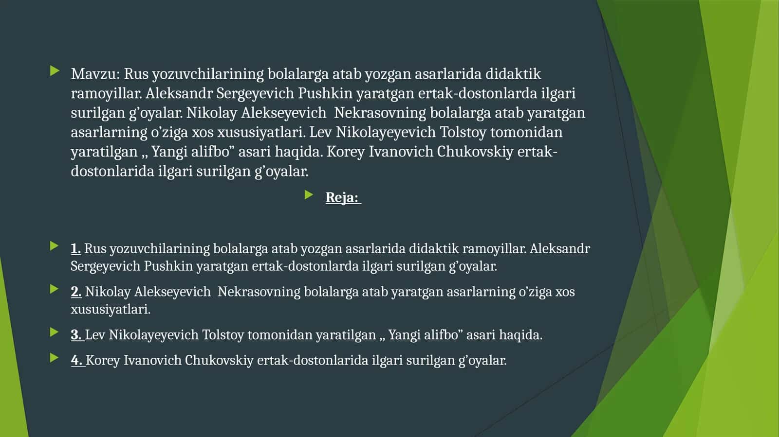 Rus yozuvchilarining bolalarga atab yozgan asarlarida didaktik tamoyillari
