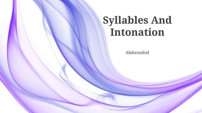 Syllables And Intonation