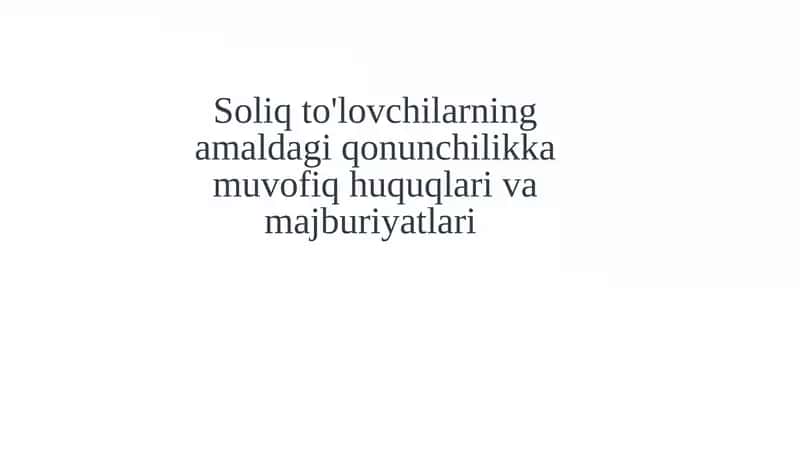 Soliq to'lovchilarning huquqlari