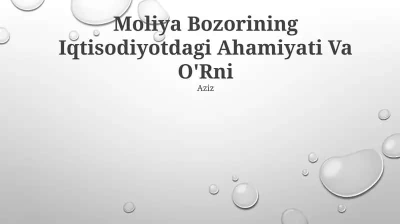Moliya Bozorining Iqtisodiyotdagi Ahamiyati Va O'Rni