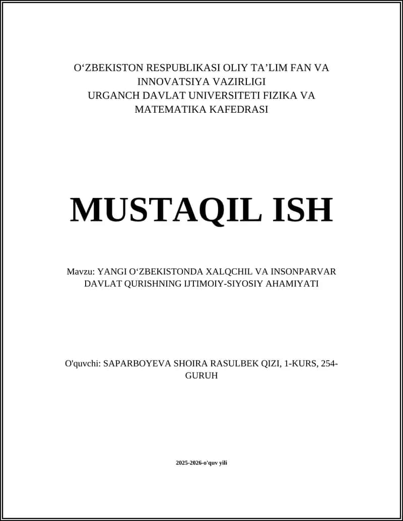 YANGI OʻZBEKISTONDA XALQCHIL VA INSONPARVAR DAVLAT QURISHNING IJTIMOIY-SIYOSIY AHAMIYATI