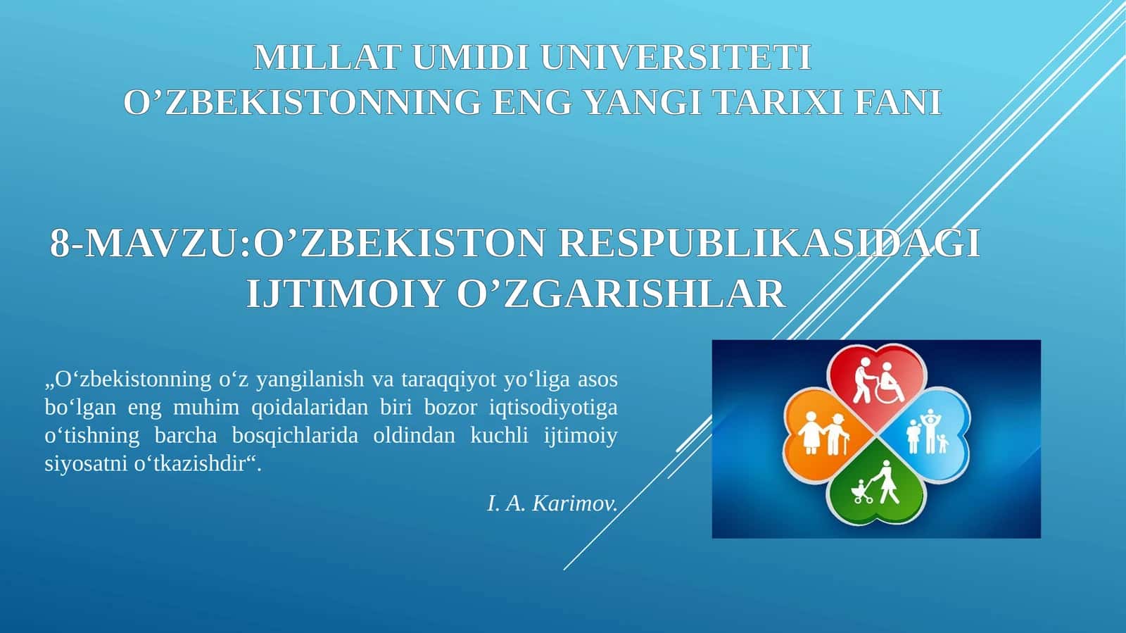O’ZBEKISTON RESPUBLIKASIDAGI IJTIMOIY O’ZGARISHLAR