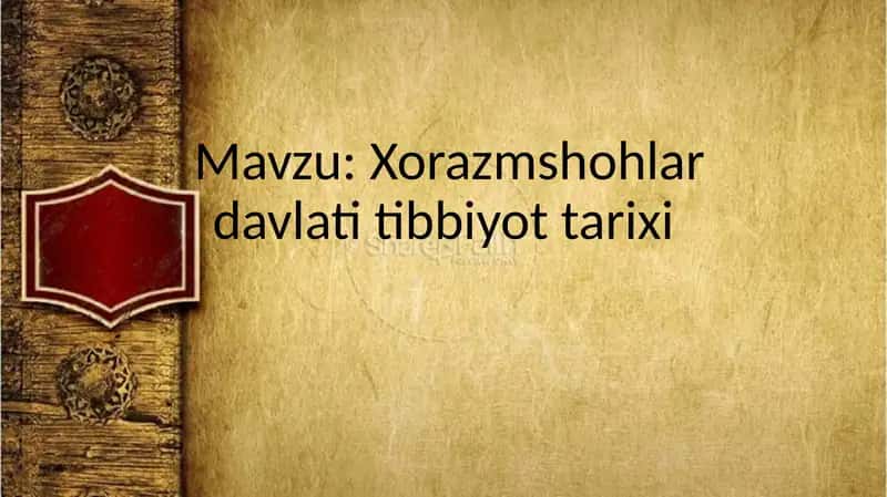 Xorazmshohlar davlati tibbiyot tarixi