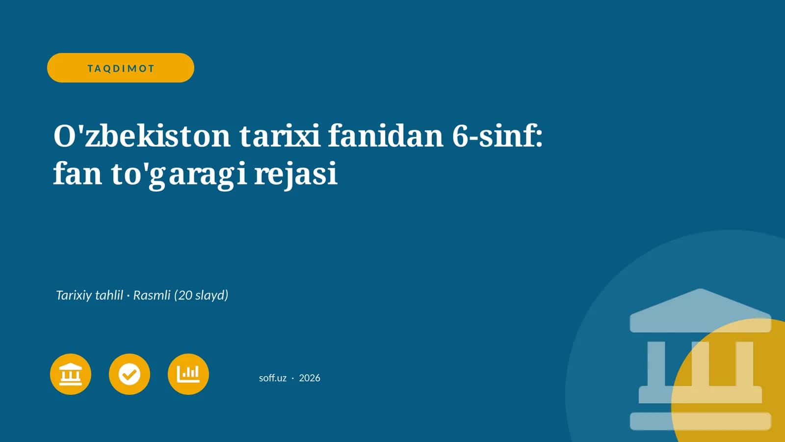 O'zbekiston tarixi fanidan 6-sinf: fan to'garagi rejasi