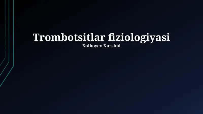 Trombotsitlar fiziologiyasi
