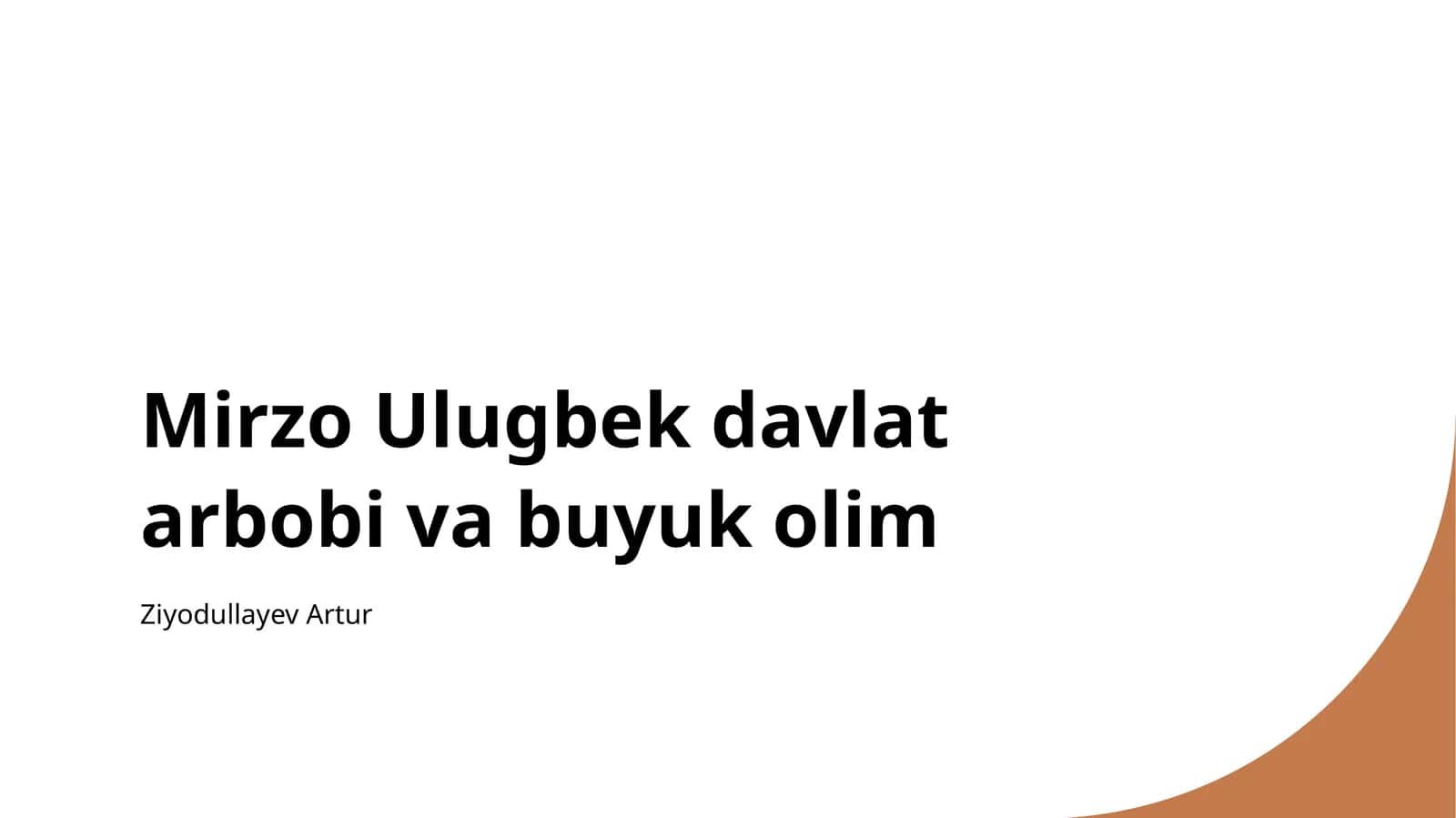 Mirzo Ulug‘bekning davlat arbobi va buyuk olim sifatidagi roli