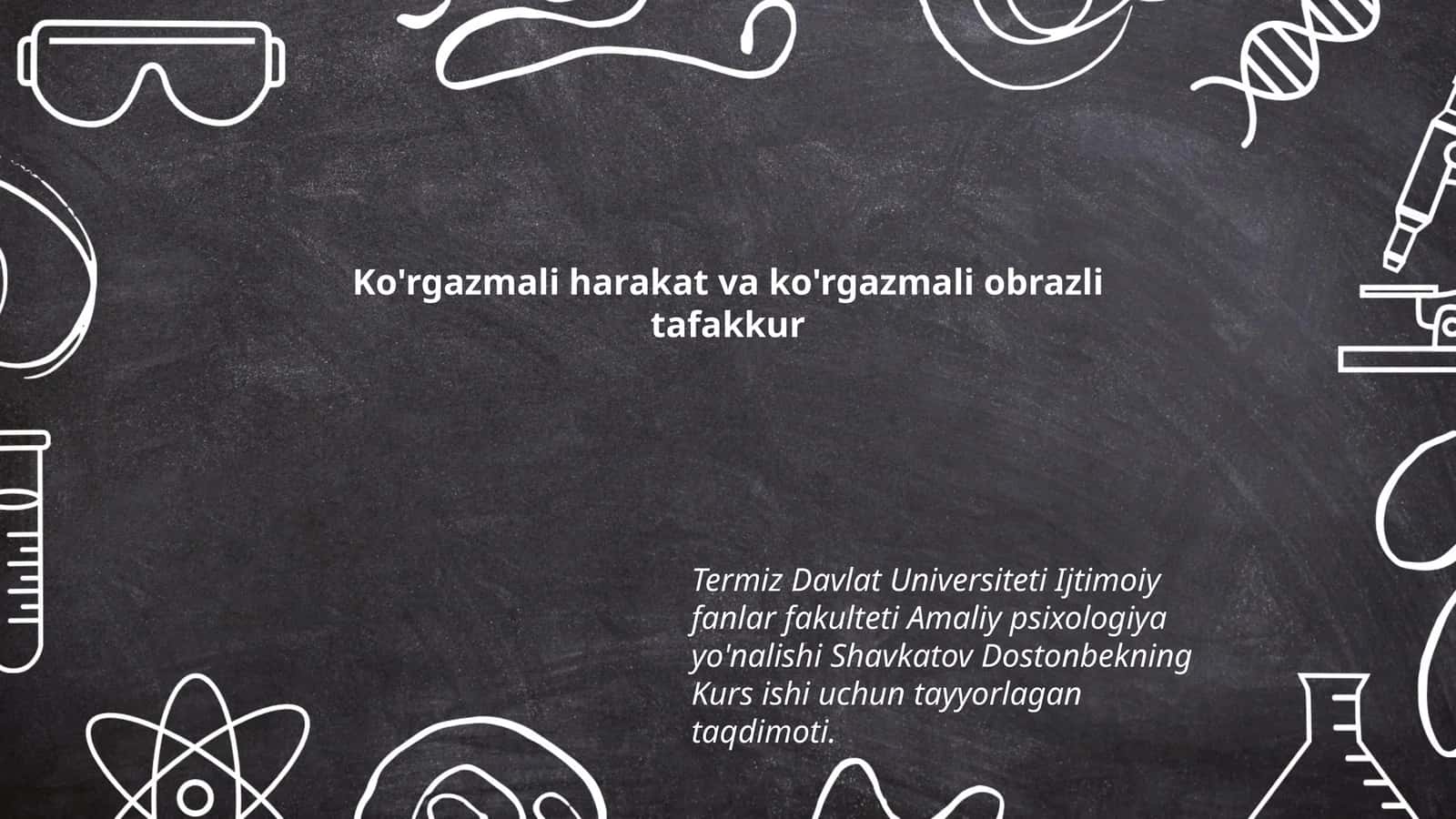 Ko'rgazmali harakat va ko'rgazmali obrazli tafakkur