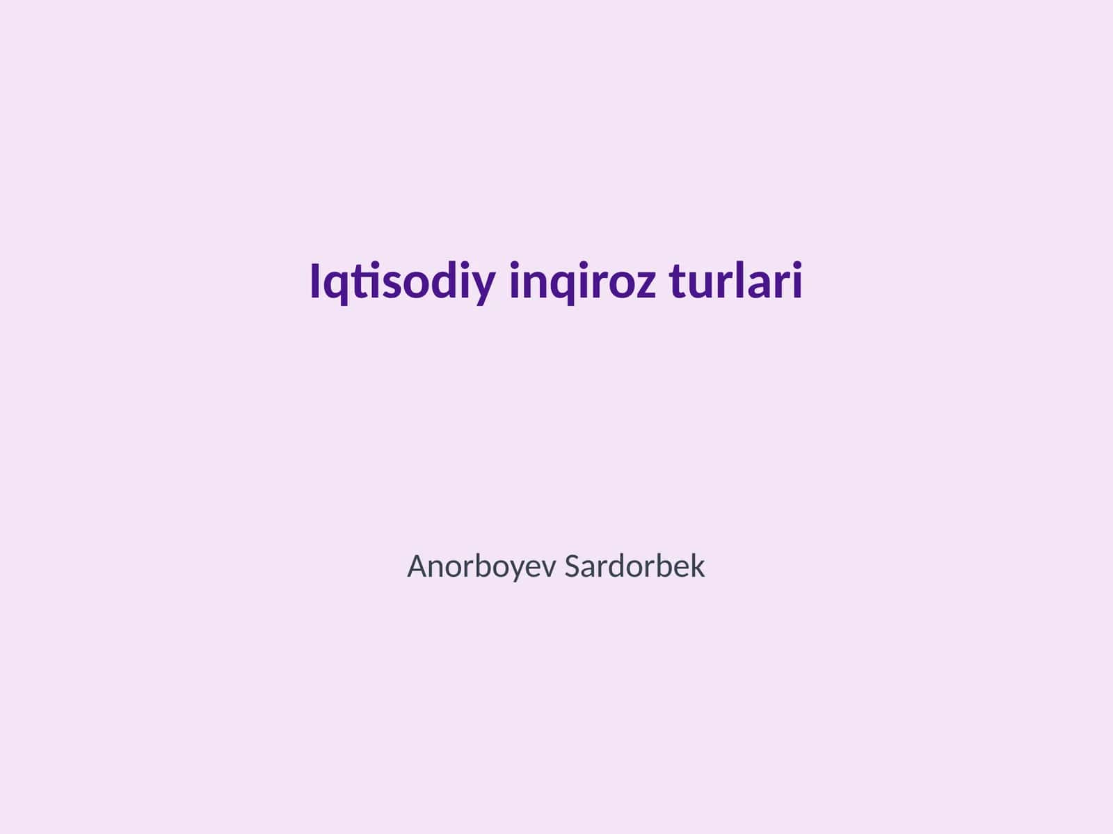 Iqtisodiy inqiroz turlari