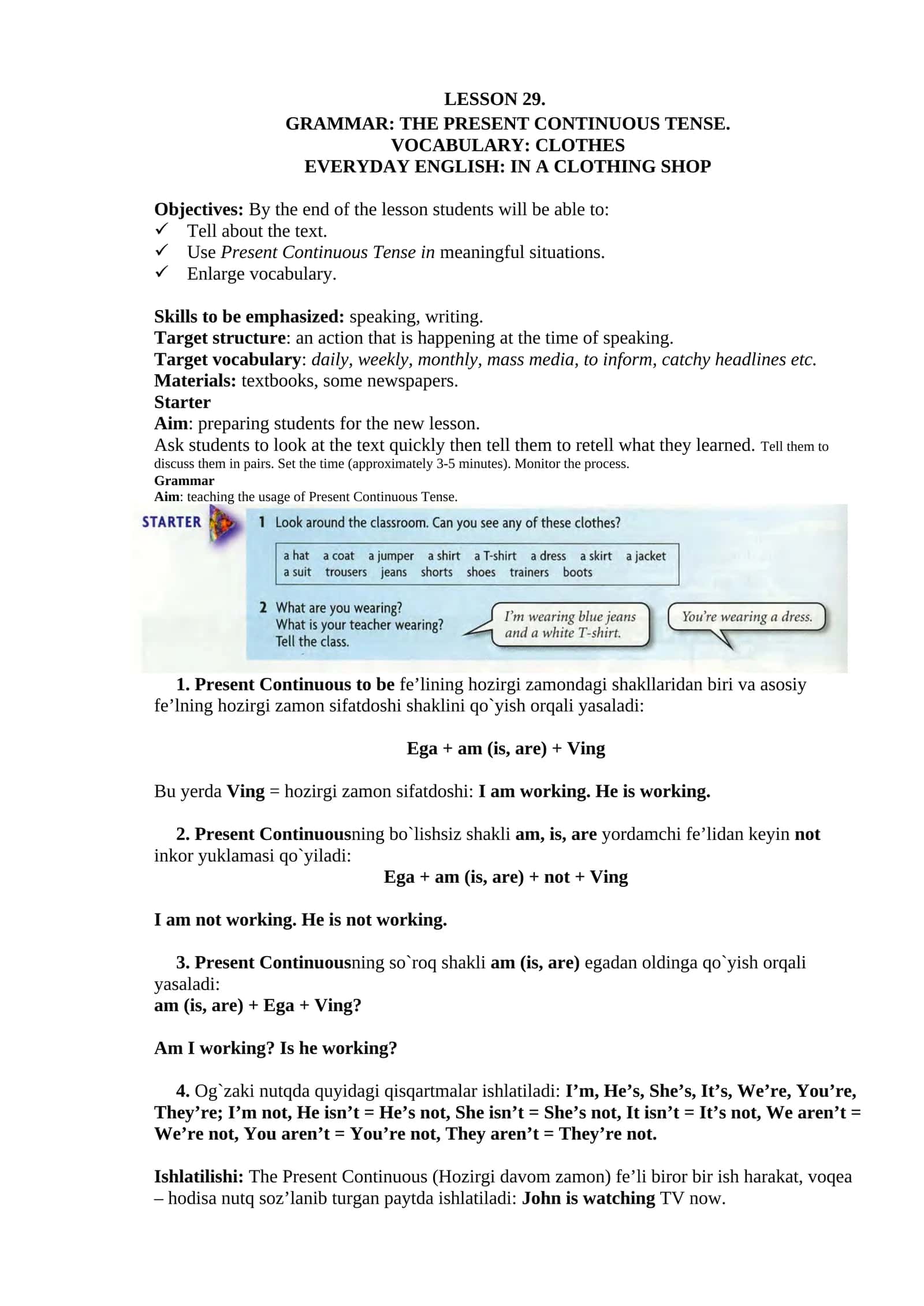 GRAMMAR: THE PRESENT CONTINUOUS TENSE