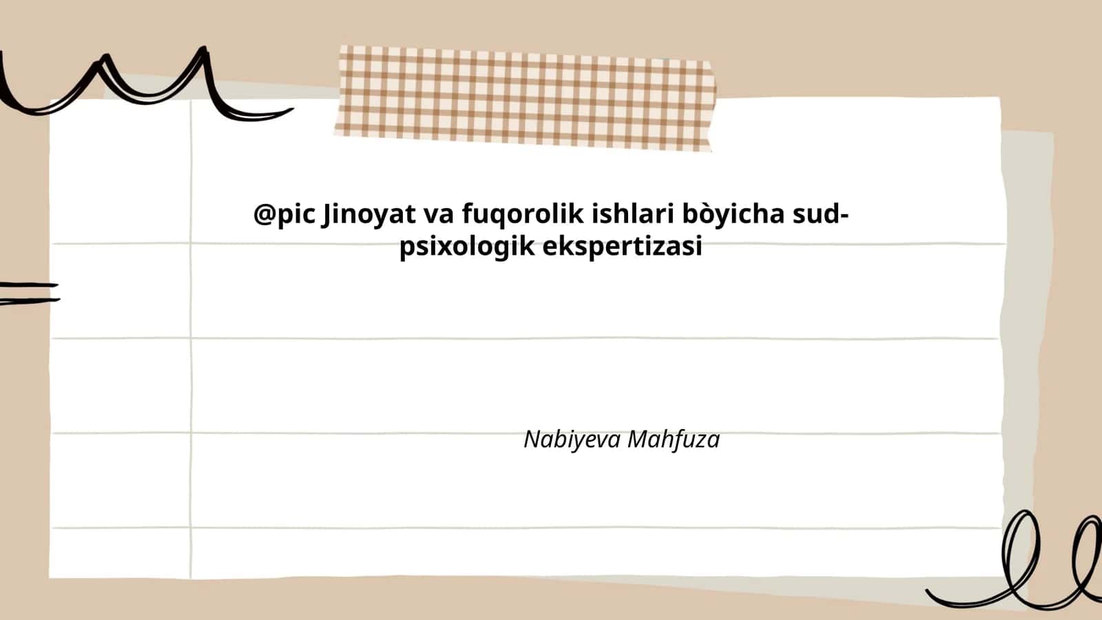 Jinoyat va fuqorolik ishlari bòyicha sud-psixologik ekspertizasi