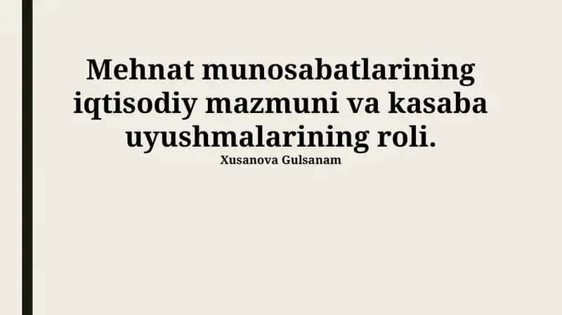 Mehnat munosabatlarining iqtisodiy mazmuni