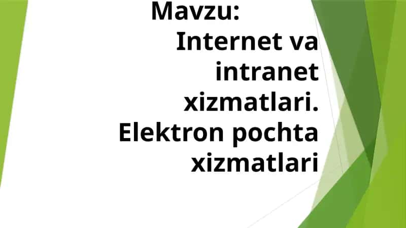 Internet va Intranet xizmatlari