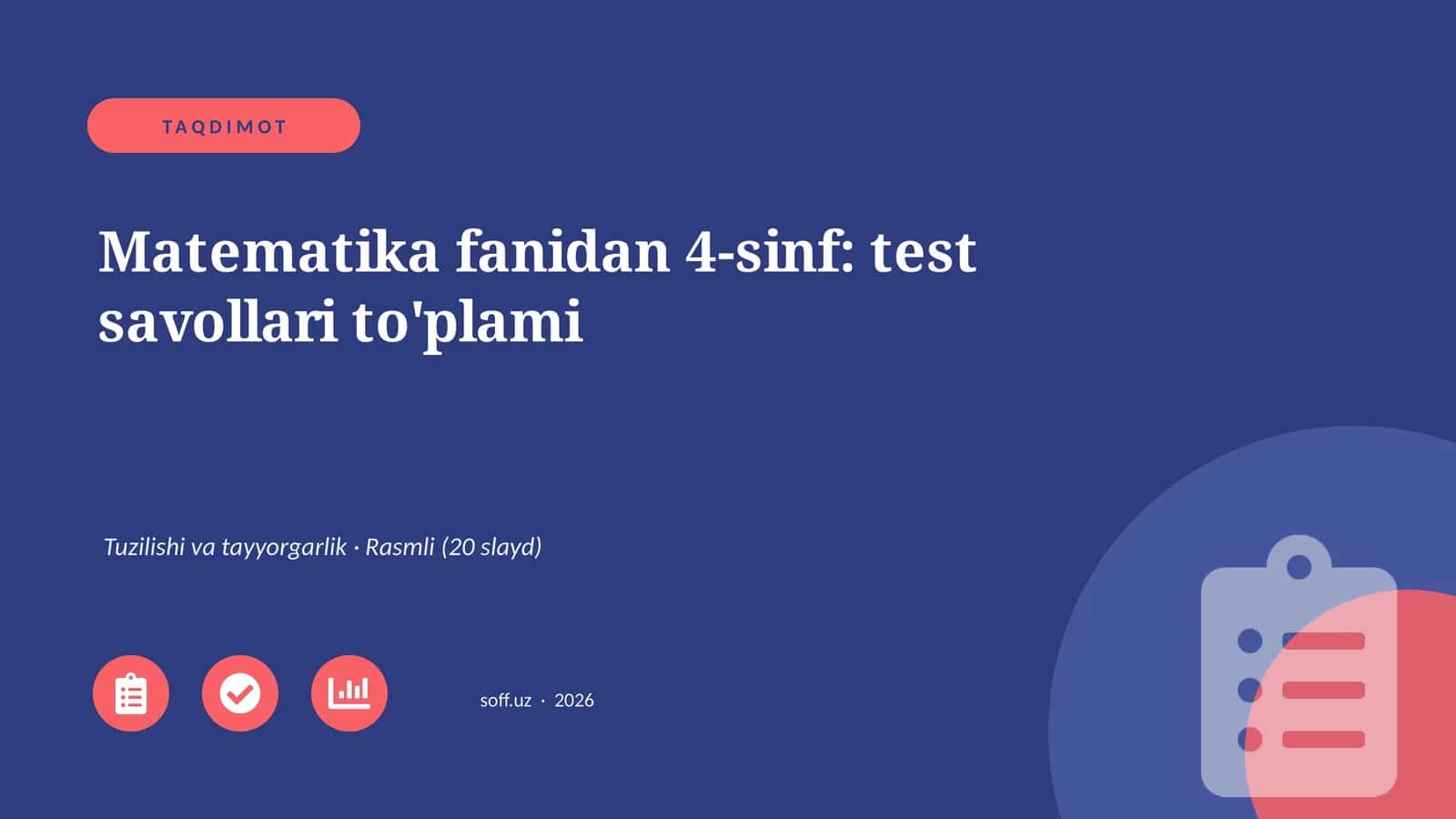 Matematika fanidan 4-sinf: test savollari to'plami