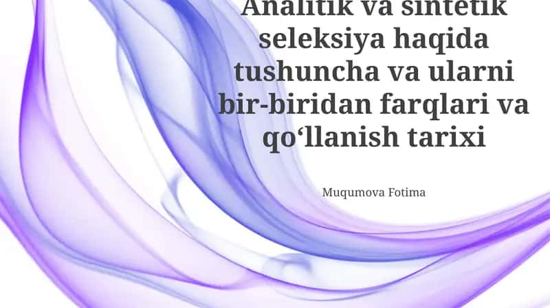 Analitik va Sintetik Seleksiya