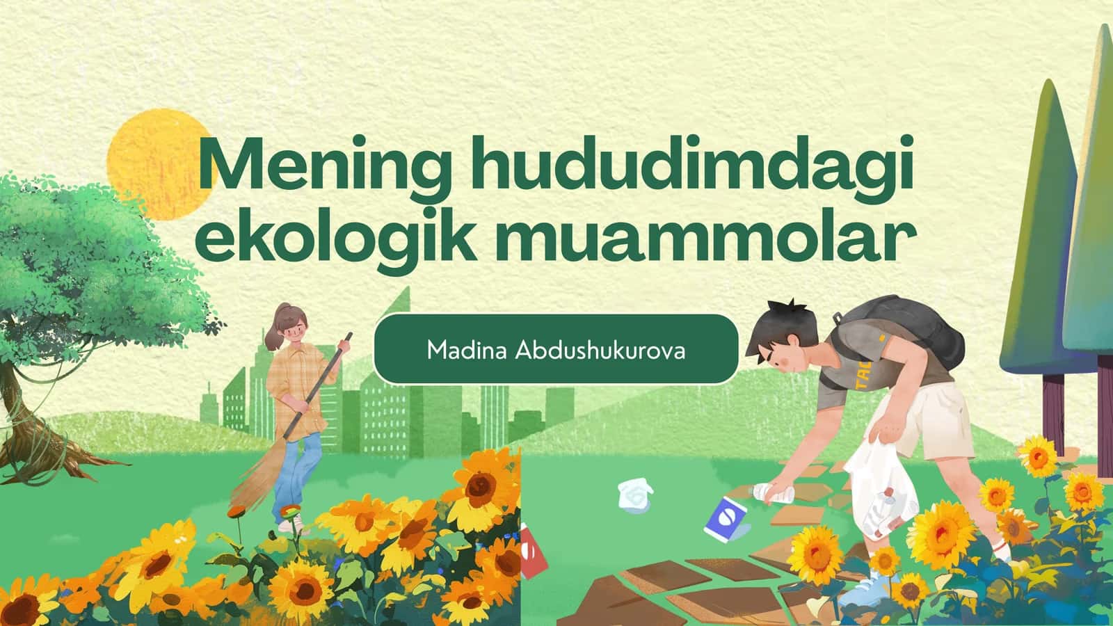Mening hududimdagi ekologik muammolar