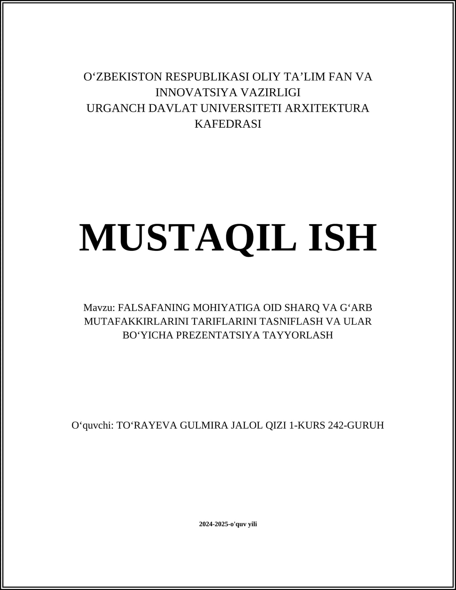 FALSAFANING MOHIYATIGA OID SHARQ VA GʻARB MUTAFAKKIRLARINI TARIFLARINI TASNIFLASH VA ULAR BOʻYICHA PREZENTATSIYA TAYYORLASH