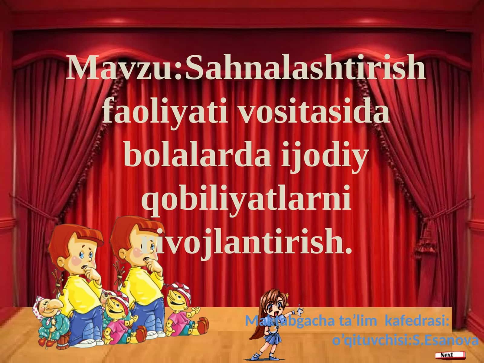 Sahnalashtirish faoliyati vositasida bolalarda ijodiy qobiliyatlarni rivojlantirish