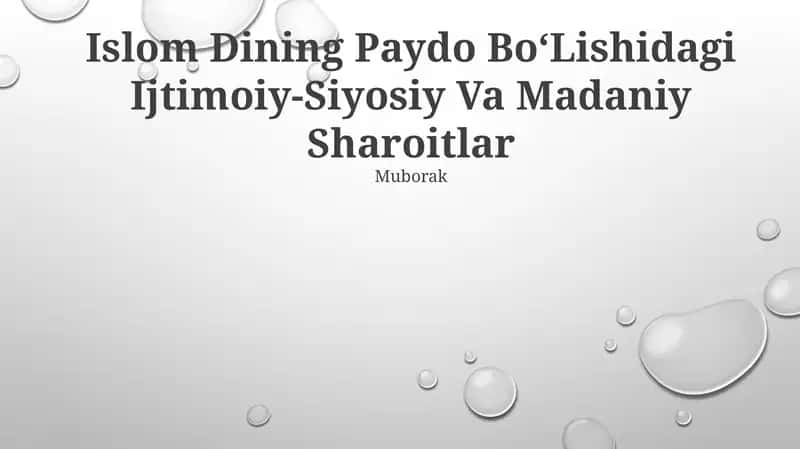 Islom Dining Paydo Bo‘Lishidagi Ijtimoiy-Siyosiy Va Madaniy Sharoitlar