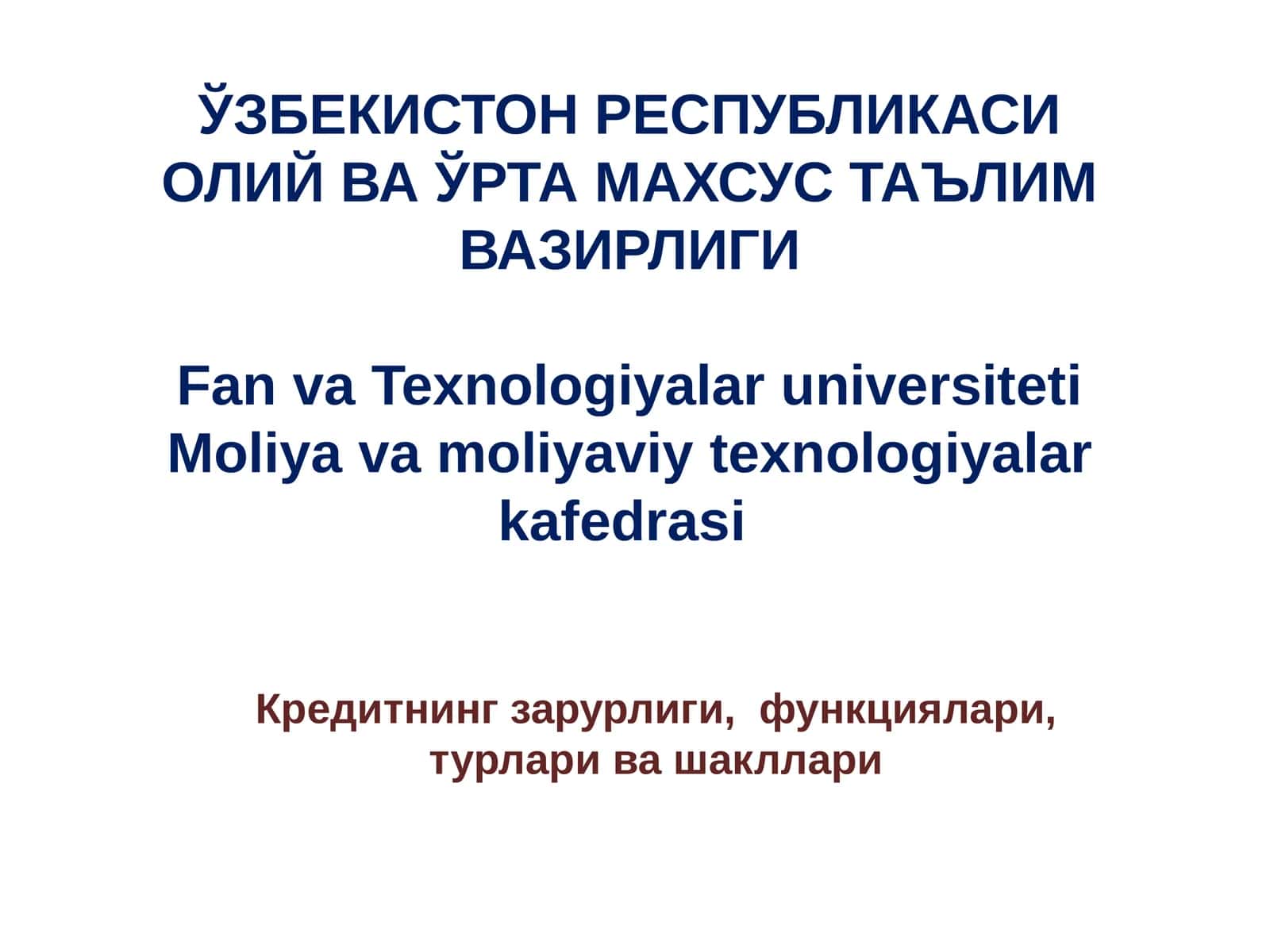Кредитнинг зарурлиги, функциялари,турлари ва шакллари